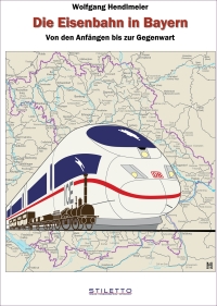 Die Eisenbahn in Bayern